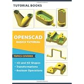 OpenSCAD Basics Tutorial