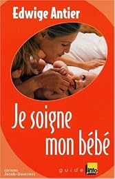 Je soigne mon bébé