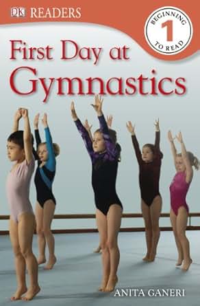 DK Readers L1: First Day at Gymnastics - Kindle edition by Anita Ganeri ...