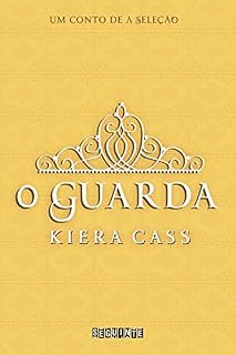 Livro O guarda: Um conto de A Seleção