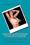 Academic Approach to Arabic Dance: Instructors Manual for Belly Dance (Middle Eastern Dance Studies Book 8)
