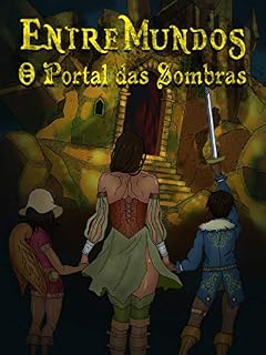 Livro Entre Mundos : O Portal das Sombras