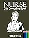Nurse Gift Colouring Book: Nurses Rock! - Inspirational Adult Colouring Book by 