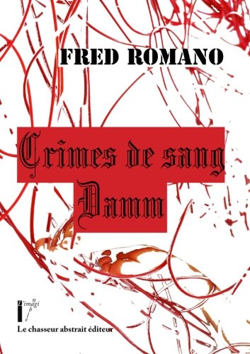 Crimes de sang, Damm