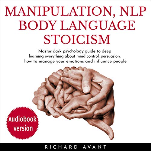 Manipulation, NLP Body Language Stoicism: Master Dark Psychology Guide to Deep Learning Everything a - //medicalbooks.filipinodoctors.org