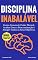 Livro Disciplina Inabalável