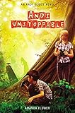 Andi Unstoppable (An Andi Boggs Novel)