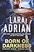 Born of Darkness: A Hunter Legacy Novel (Midnight Breed Hunter Legacy)