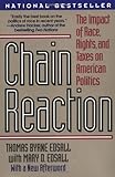 Chain Reaction: The Impact of Race, Rights, and Taxes on American Politics