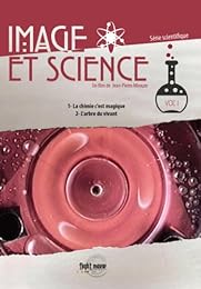 Image et science : Série scientifique - Vol. 1