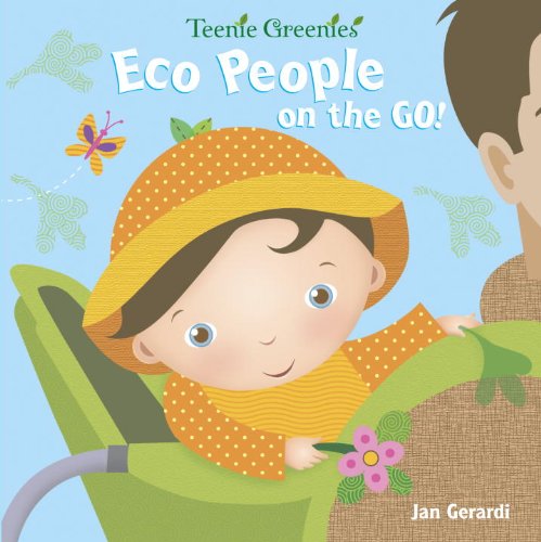 Eco People on the Go! (Teenie Greenies)