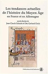Les  tendances actuelles de l'histoire du Moyen âge en France et en Allemagne