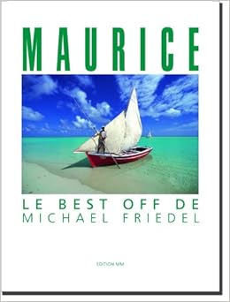 Maurice Le Best Off De Michael Friedel Amazon Co Uk Friedel Michael Friedel Marion 9783929489385 Books