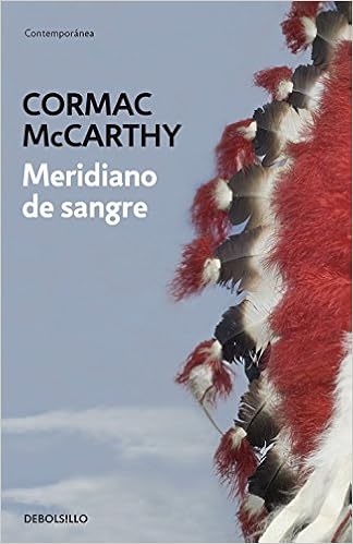 Meridiano de sangre - Cormac McCarthy