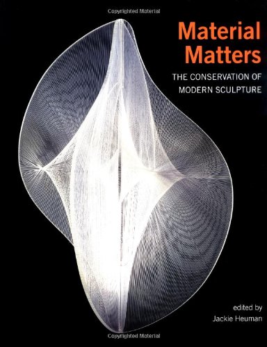 Material Matters: The Conversation of Modern Sculpture