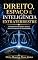 Livro DIREITO, ESPAÇO E INTELIGÊNCIA EXTRATERRESTRE: Fundamentos Jurídicos para as Novas Fronteiras da Humanidade