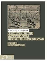 Relation véridique de ma naissance, de mon éducation et de ma vie
