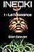 Ineoki: I - La Naissance (Volume 1) (French Edition) by Ellen Delaven