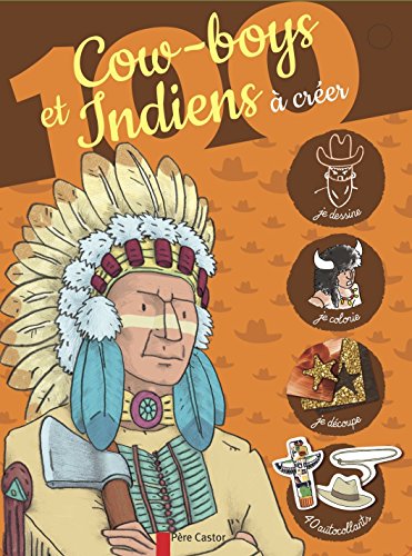 Cowboys et indiens à créer