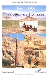 Les  1001 routes de la soie