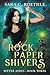 Rock, Paper, Shivers (Bitter Ashes Book 3)