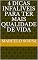Livro 4 dicas infalíveis para ter mais qualidade de vida