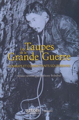 Les  taupes de la Grande guerre