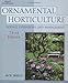 Ornamental Horticulture: Science, Operations & Management,3rd ed by 