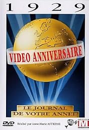 Video Anniversaire - 1929