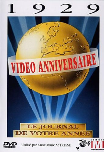 Video Anniversaire - 1929