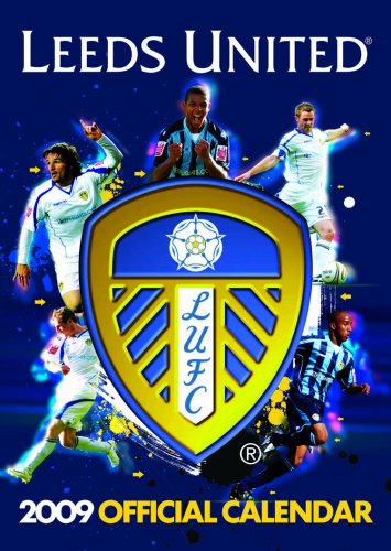 Official Leeds United Football Club Calendar 2009 libro