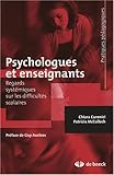 Psychologues et enseignants : Regards systémiques sur les difficultés scolaires by 