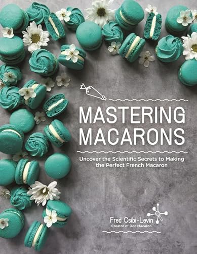 Pâtisserie Extraordinaire: Impress with Modern French Entremets