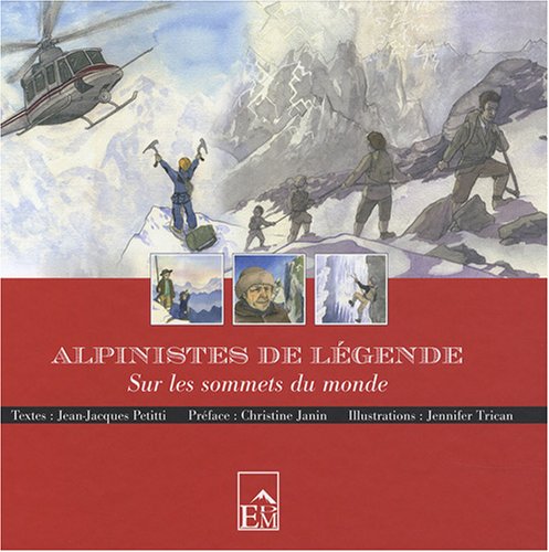 Alpinistes de légende