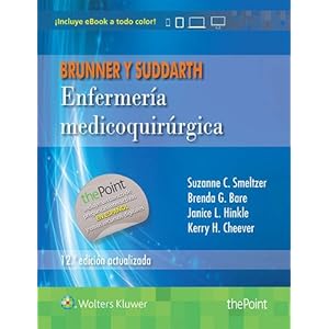 Brunner y Suddarth. Enfermería medicoquirúrgica: Edición actualizada (Spanish Edition)