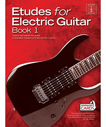 Etudes for Electric Guitar - Book 1: Twelve Solo