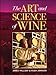 The Art and Science of Wine by James Halliday, Hugh Johnson