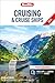 Berlitz Cruising and Cruise Ships 2019 (Travel Guide with Free eBook) (Berlitz Cruise Guide)
