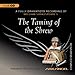 The Taming of the Shrew: Arkangel Shakespeare by 