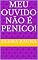Livro Meu Ouvido Não É Penico!