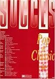 Succès pop and classic by