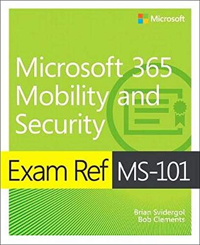 [E.b.o.o.k] Exam Ref MS-101 Microsoft 365 Mobility and Security WORD