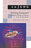 Flying Saucers : A Modern Myth of Things Seen in the Skies cover