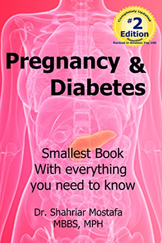 Pregnancy & Diabetes: Smallest Book with Everything You need to know Pregnancy & Diabetes: Smallest Book with Everything You need to know