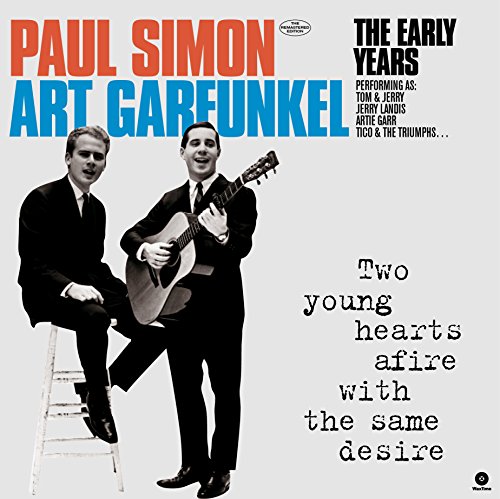 Album Art for Two Younghearts Afire With The Same Desire: The Early Years by Simon & Garfunkel