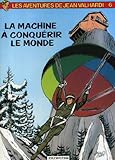 Valhardi la machine a conquerir le monde n 6 091796 by 