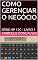 Livro COMO GERENCIAR O NEGÓCIO: SÉRIE HP 12C - LIVRO 1