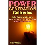 Power Generation Collection: Solar Power, Wind Power, Solar Heater, Solar Bank Charger, Vertical Wind Turbine: (Off-Grid Living, Off-Grid Power)
