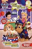 Mass Market Paperback Nickelodeon Paw Patrol - Happy Birthday to You Chase Book