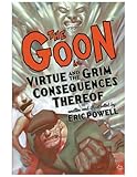 The Goon: Volume 4: Virtue & the Grim Consequences Thereof (2nd edition) (The Goon TPB series)